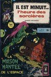 Il est Minuit - Comics Pocket Srie 2 n12 - 
La maison hante de l'espace