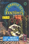 Le Manoir des Fantmes - Comics Pocket n5 - 
La mort du sorcier