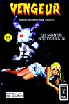 Vengeur - Comics Pocket NB - (Vol 3) n8 - 
Le monde souterrain