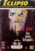 Eclipso - Pocket NB n22
Les yeux braqus