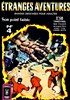 Etranges Aventures n4
Son point faible