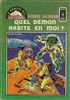 Le Manoir des Fantmes - Comics Pocket n23
Quel dmon habite en moi ?