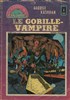 Le Manoir des Fantmes - Comics Pocket n25
Le gorille-vampire