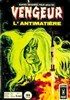 Vengeur - Comics Pocket NB - (Vol 3) n9
L'antimatire