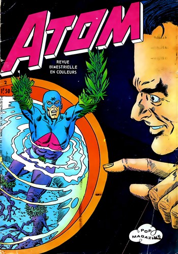 Atom (Pop Magazine) n2 - La victoire sera dure