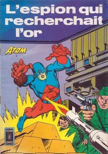 Atom (Pop Magazine) n4 - L'espion qui recherchait l'or