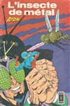 Atom (Pop Magazine) n5 - 
L'insecte de mtal