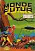 Monde Futur (Pop Magazine) n11
Les maitres mcaniques de Rann