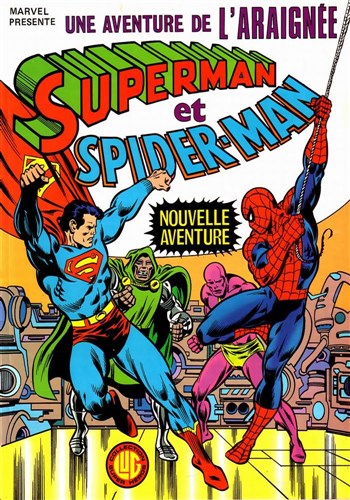 Une aventure de l'Araigne n14 - Superman et Spider-Man