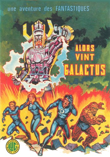 Une aventure des Fantastiques n°8 - Alors vint Galactus