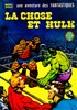 Une aventure des Fantastiques n°20
La Chose et Hulk