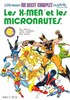 Rcits Complet Marvel n7
Les X-Men et les Micronautes