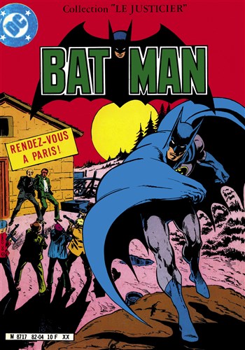 Batman - Le justicier n�1 - Rendez-vous � Paris
