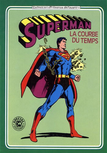 Collection Pr�sence de l'avenir n�4 - Superman - La courbe du temps