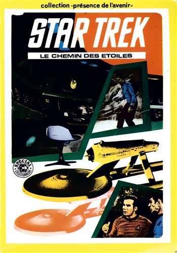 Collection Pr�sence de l'avenir n�22 - Star Trek - Le chemin des �toiles
