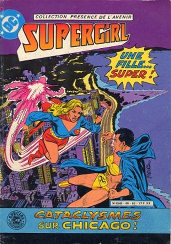 Collection Pr�sence de l'avenir n�19 - Supergirl - Cataclysmes sur Chicago
