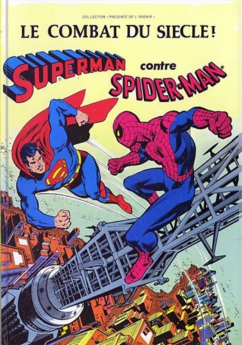 Collection Pr�sence de l'avenir n�11 - Superman contre Spider-Man