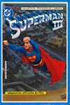 Collection Pr�sence de l'avenir n�8 - 
Superman III - Le film
