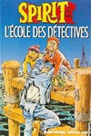 Le Spirit - L'�cole des d�tectives