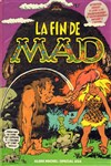 Mad - La fin de Mad
