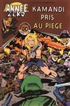 Ann�e Z�ro - Tome 4 - Kamandi pris au pi�ge