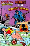 Super Action - Ar�dit DC Couleur - 8 - Menace pour Wonder Woman