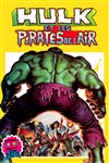 Hulk G�ant - Hulk et les pirates de l'air