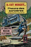 Il est Minuit - Comics Pocket S�rie 1 - 10 - La sinistre maison flottante