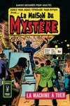 La Maison du Myst�re - Comics Pocket - 7 - La machine � tuer