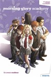 Morning Glory Academy - Saison  1 - Un avenir meilleur