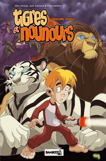Tigres et Nounours - Deuxième voyage - Intégrale Tigres et Nounours - Deuxième voyage - Intégrale