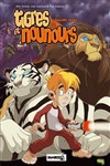 Tigres et Nounours - Deuxi�me voyage - Int�grale