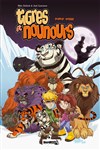 Tigres et Nounours - Premier voyage - Int�grale