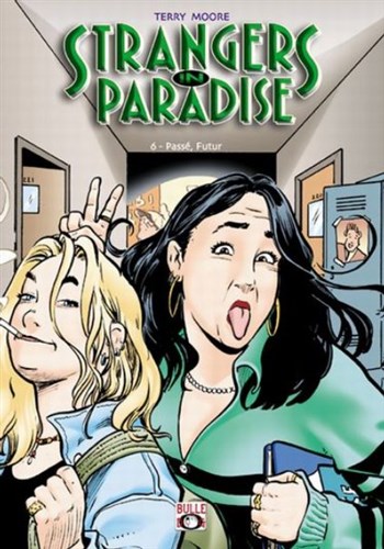 Strangers in Paradise - Pass�, futur