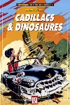 Chroniques de l'Ere X�nozo�que - Cadillacs & dinosaures