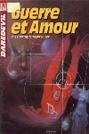 Daredevil - Guerre et amour - Daredevil - Guerre et amour