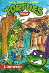 Les Tortues Ninja - Confrontation