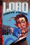 Lobo - Lobo frappe encore