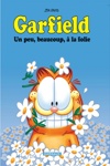 Garfield - Garfield un peu, beaucoup, � la folie