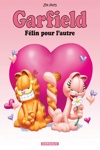Garfield - F�lin pour l'autre