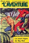 H�ros de l'aventure - Le court r�gne de Big Red