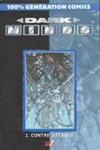100% G�n�ration Comics - Darkminds 2 - Contre Attaque