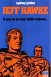Jeff Hawke - 2 - Le jour o� la lune faillit exploser