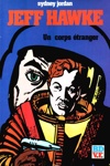 Jeff Hawke - 5 - Un corps �tranger