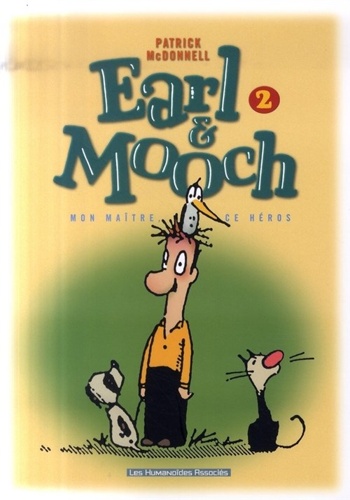 Earl et Mooch - Mon ma�tre, ce h�ros
