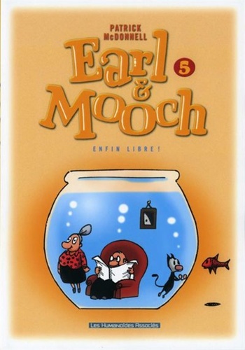 Earl et Mooch - Enfin libre !