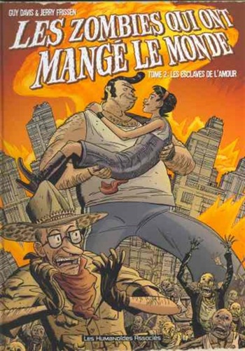 Les Zombies qui ont mang� le monde - Les esclaves de l'amour