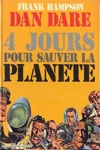 Dan dare - 4 jours pour sauver la plan�te