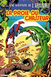 Une aventure de l'Araign�e - 21 - La proie du Chasseur
