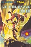 Une aventure de Conan - 1 - Le colosse noir